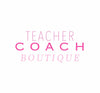 Teacher Coach Boutique